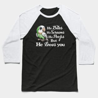 Quaker Parrot Loves You Baseball T-Shirt